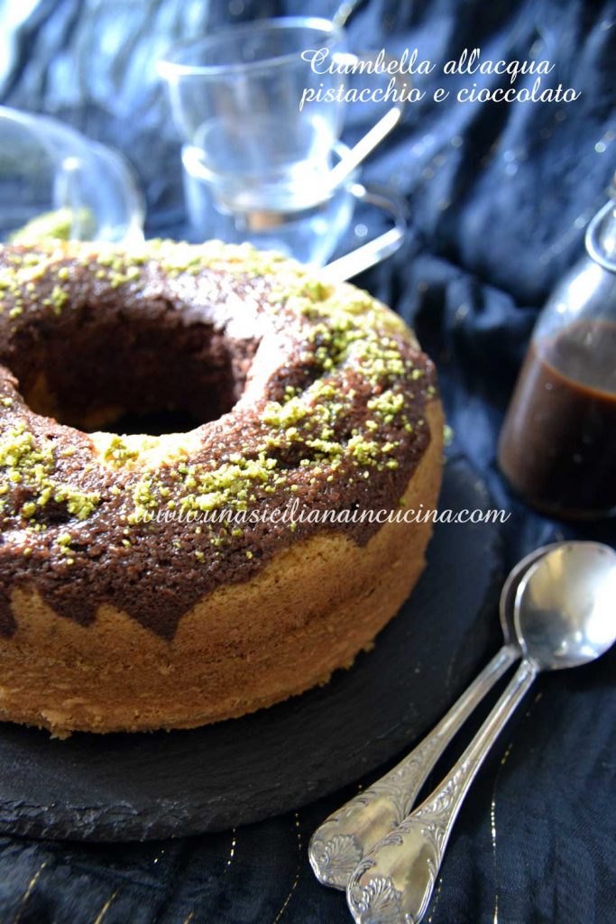 Ciambella all'acqua pistacchio e cioccolato