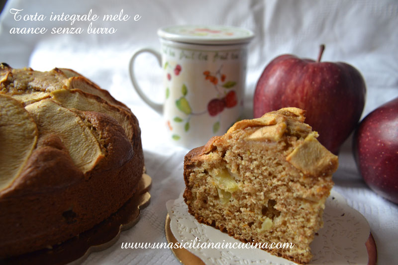 Torta integrale mele arance senza burro