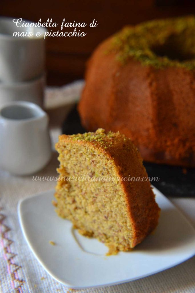 Ciambella farina di mais e pistacchio
