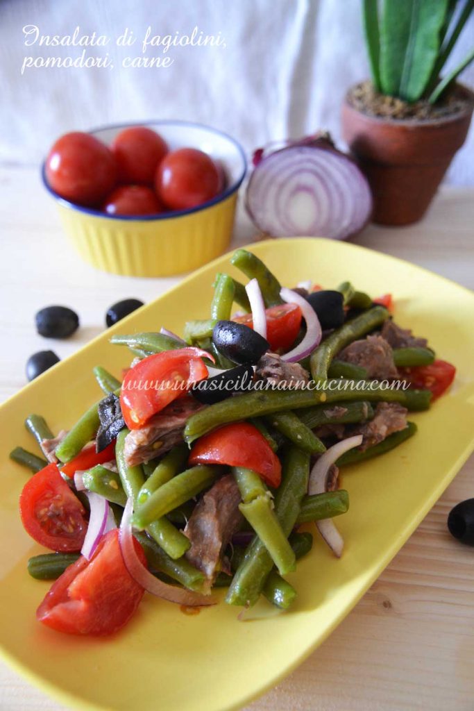 Insalata di fagiolini pomodori e carne