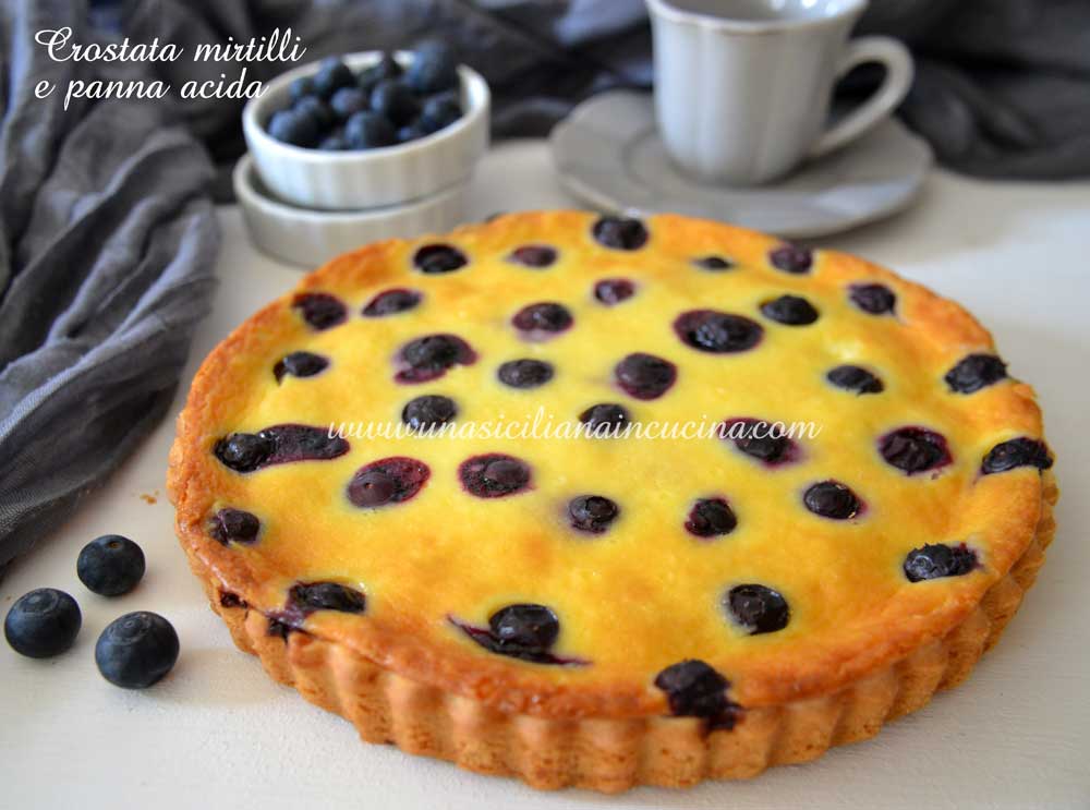 Crostata mirtilli e crema con panna acida