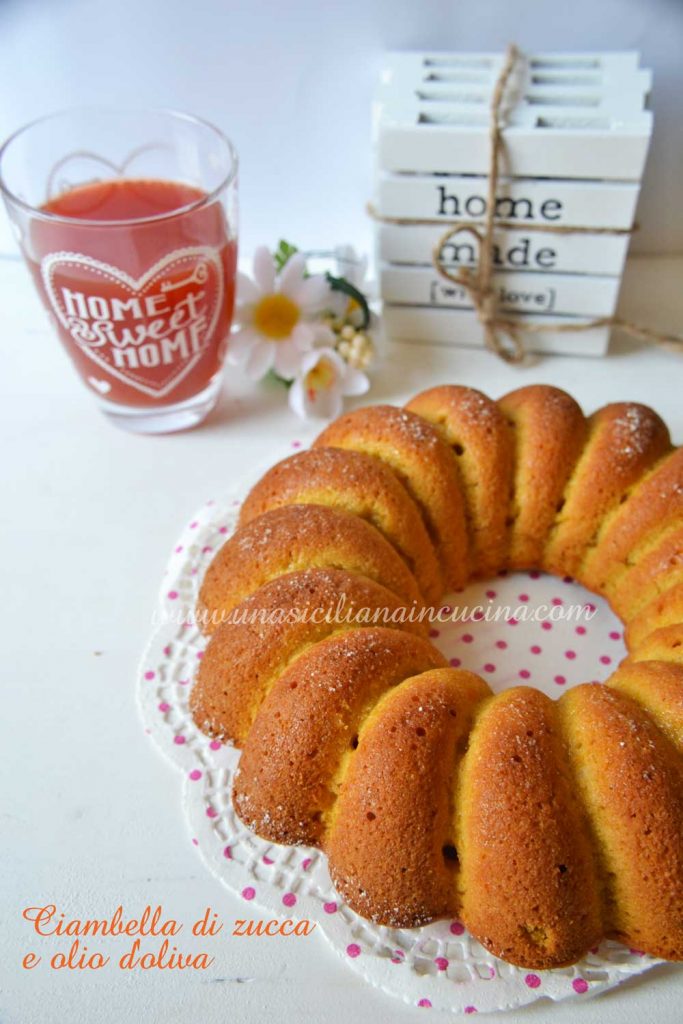 Ciambella di zucca e olio di oliva Ciambella di zucca e olio di oliva