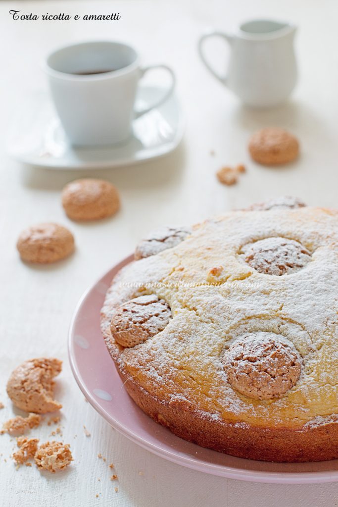 Torta ricotta e amaretti golosa Torta ricotta e amaretti golosa